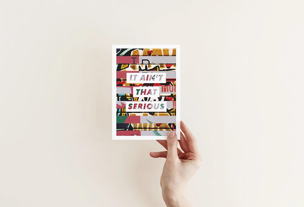 Ain't That Serious Collage Art Print