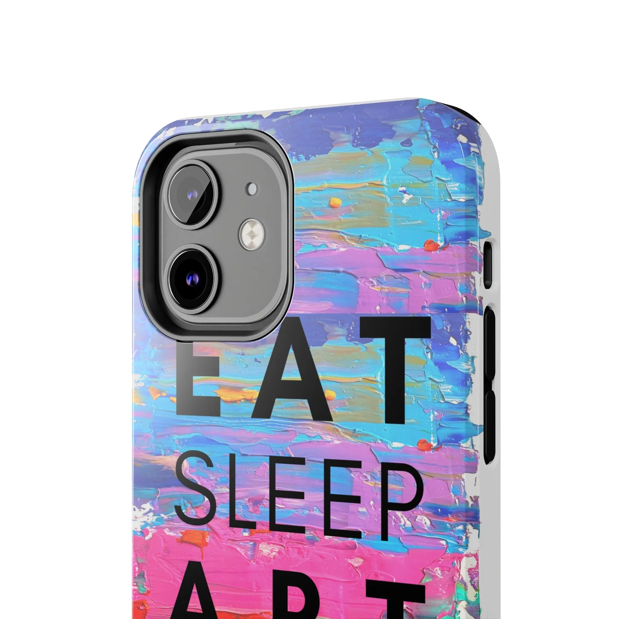 Eat Sleep Art Repeat - Ultra Tough Art Phone Case