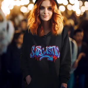 Sarcastic - Unisex Hoodie