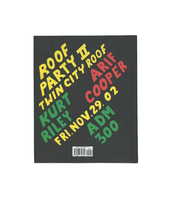 Serious Things A Go Happen : Three Decades of Jamaican Dancehall Signs